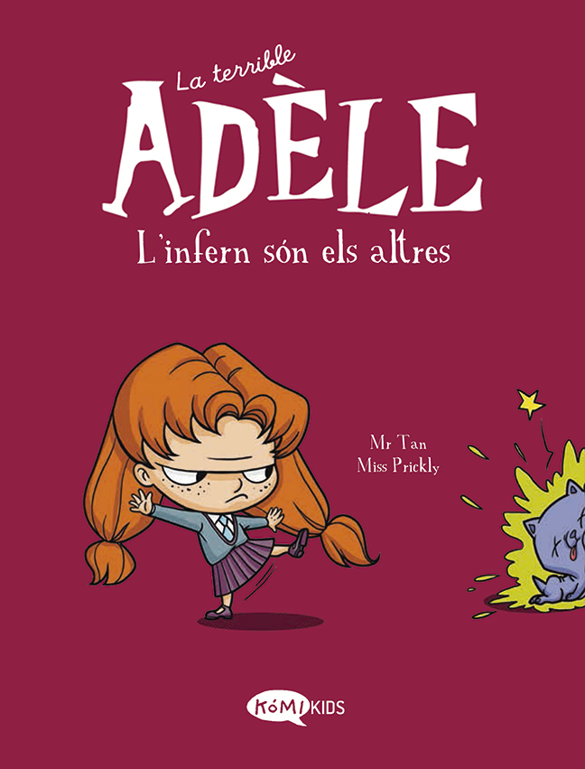 La terrible Adèle - L’infern són els altres