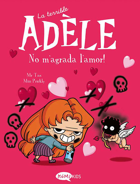 La terrible Adèle - No m'agrada l'amor!