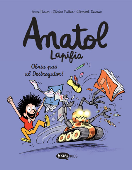 Anatol Lapifia - 7 - Obriu pas al Destroyator!