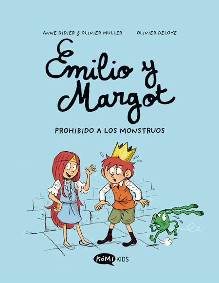 Emilio y Margot - Prohibido a los monstruos
