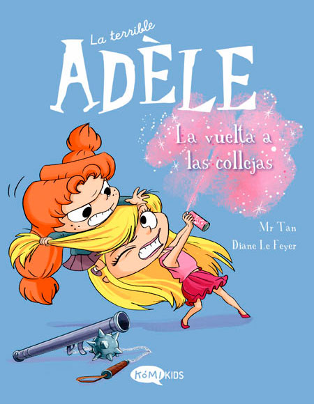 La terrible Adèle - 9 - La vuelta a las collejas