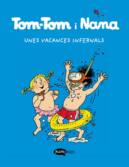 Tom-Tom i Nana - 4 - Unes vacances infernals